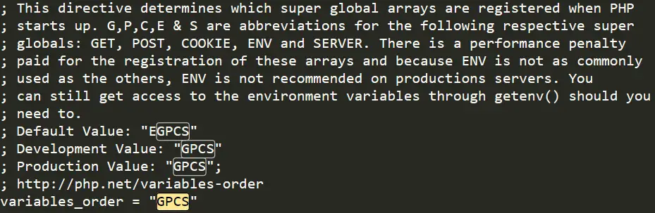 variables_order in php.ini file.